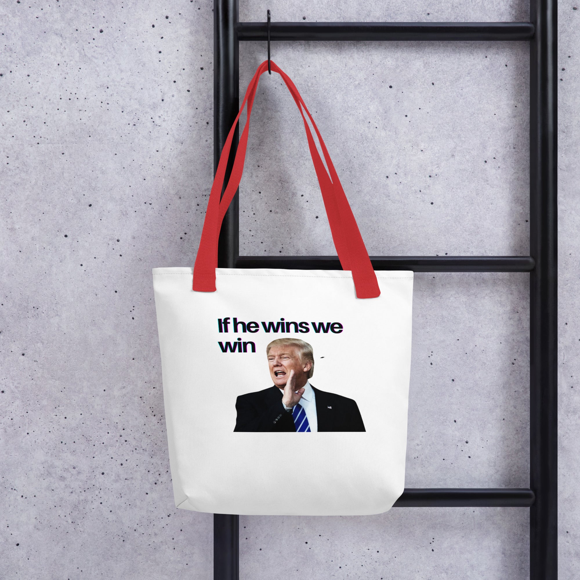 Tote He Wins We Win bag