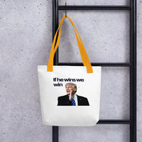 Tote He Wins We Win bag