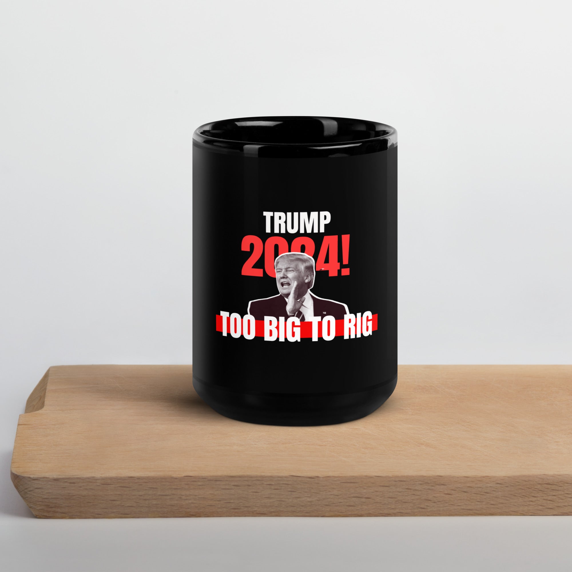 Black Too Big To Rig Mug