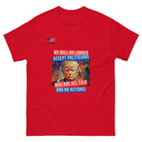 Unisex Talk And No Actions classic tee