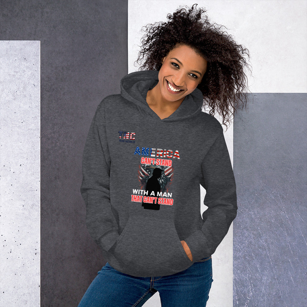 Unisex Can't Stand Without Trump Hoodie