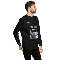 Unisex You Missed Me Sweatshirt