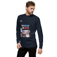 Unisex You Missed Me Sweatshirt