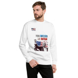 Unisex You Missed Me Sweatshirt