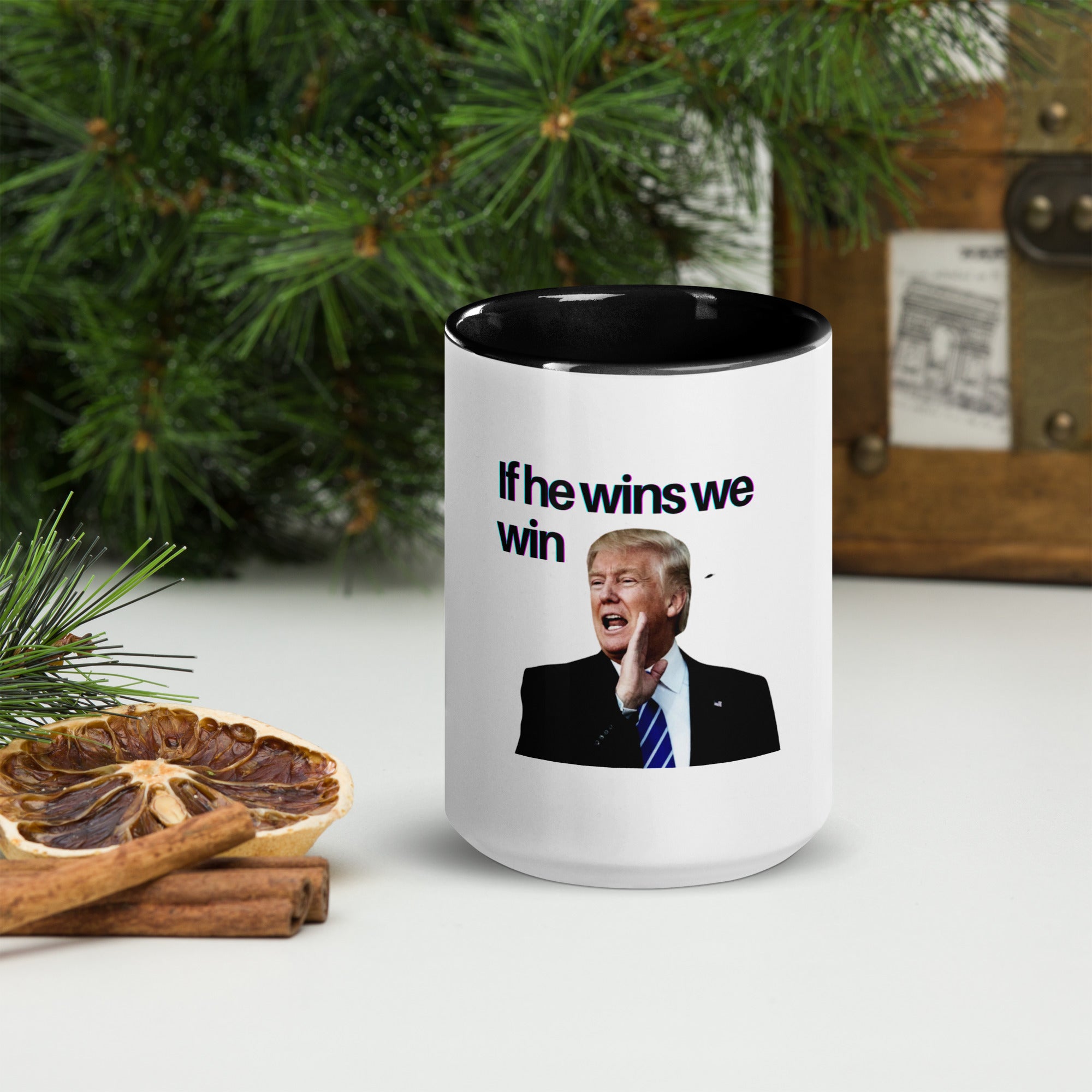 He Wins We Win Mug