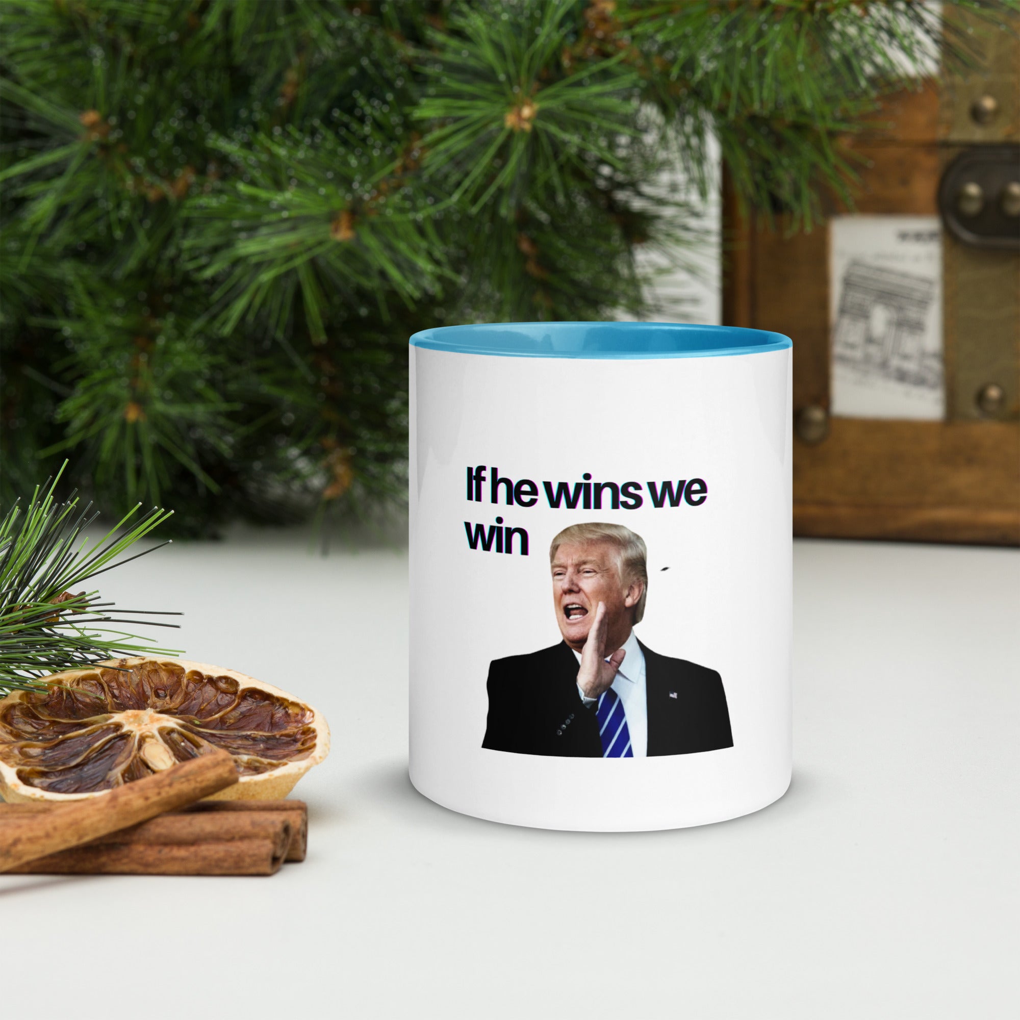 He Wins We Win Mug