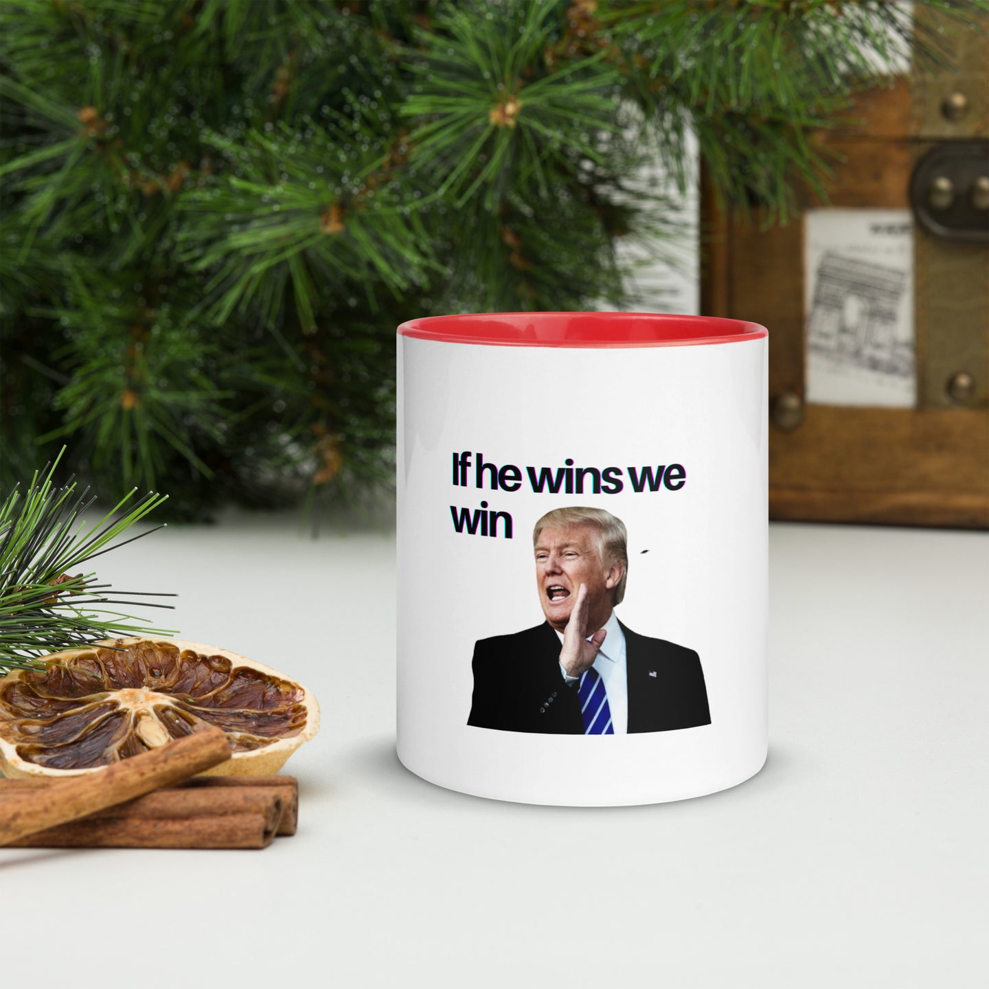 He Wins We Win Mug