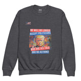 Youth Talk And No Action crewneck sweatshirt